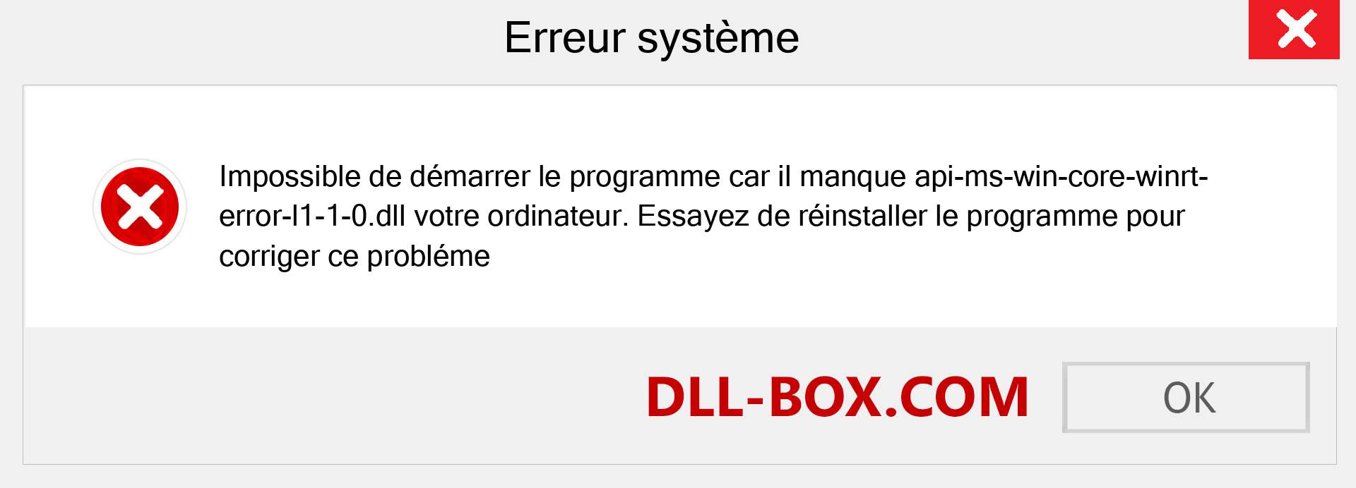 Le fichier api-ms-win-core-winrt-error-l1-1-0.dll est manquant ?. Télécharger pour Windows 7, 8, 10 - Correction de l'erreur manquante api-ms-win-core-winrt-error-l1-1-0 dll sur Windows, photos, images